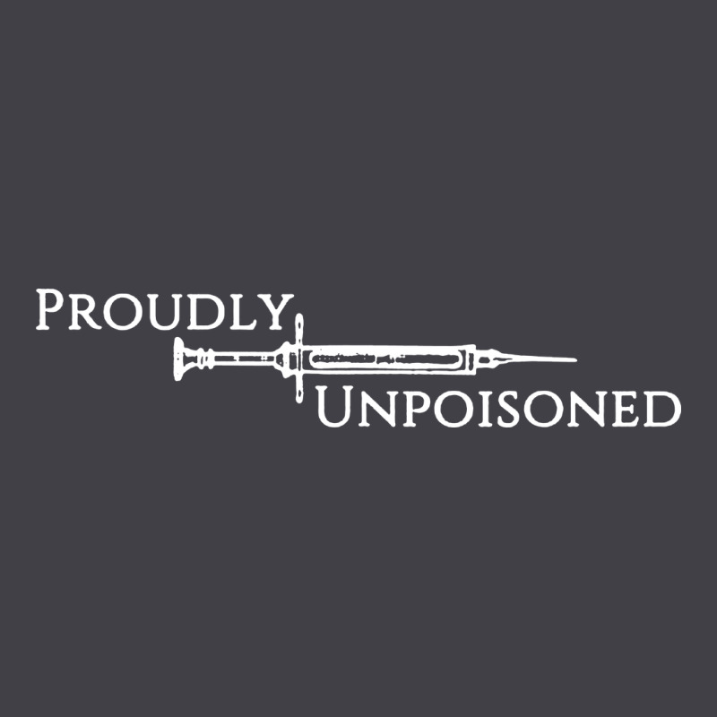 Proudly Unpoisoned Heavyweight Hoodie by artisFamous | Teevron