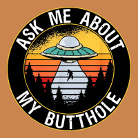 Ask Me About My Butthole Ufo Heavyweight Hoodie | Teevron