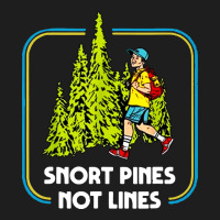 Snort Pines Not Lines Funny Boy Going To School Vintage Heavyweight Hoodie | Teevron