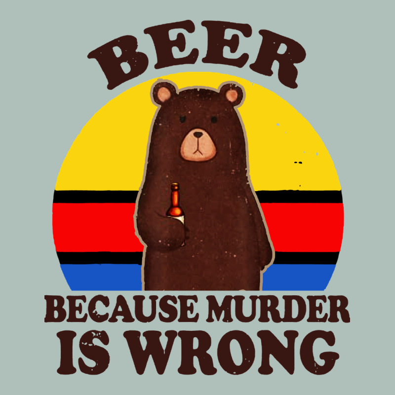 Funny Beer Because Murder Is Wrong For Drinking Men Lover Heavyweight Hoodie by artisFamous | Teevron