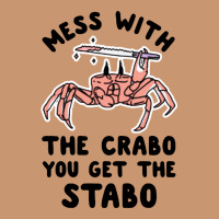 Mess With The Crabo You Get The Stabo Heavyweight Hoodie | Teevron