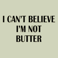 I Cant Believe Im Not Butter Heavyweight Hoodie | Teevron