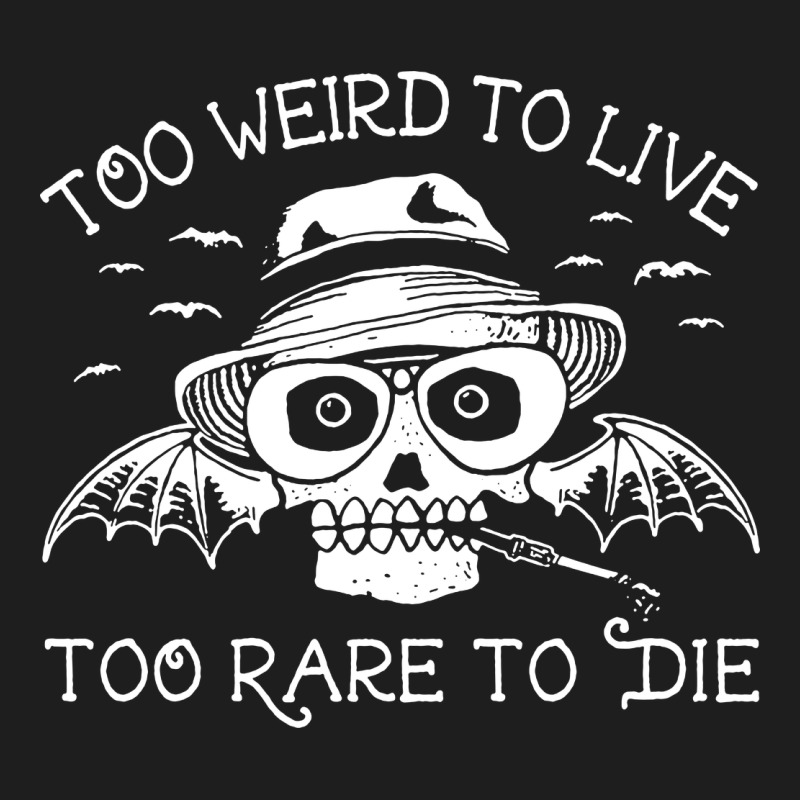 Too Weird To Live Too Rare To Die Heavyweight Hoodie by artisFamous | Teevron