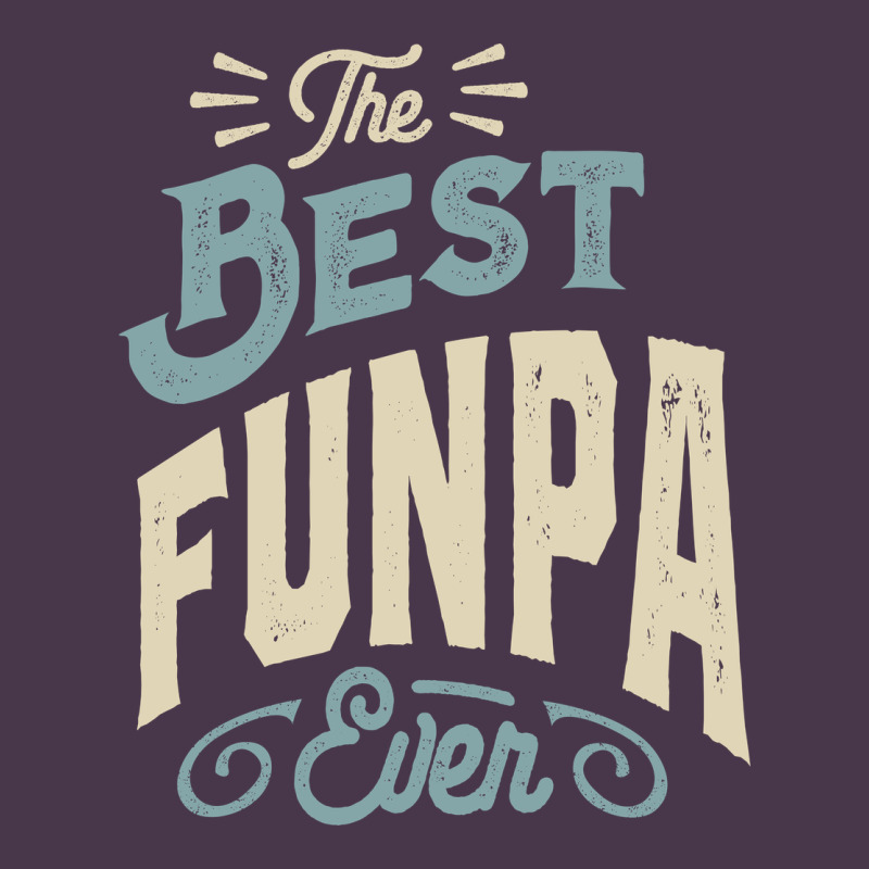 The Best Funpa Ever - Mens Funny Dad And Grandpa Heavyweight Hoodie by artisFamous | Teevron