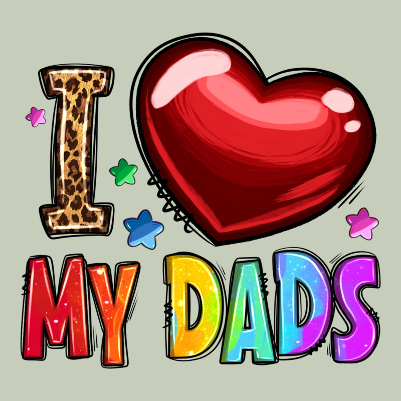 I Love My Dads Ladies Tee by OliviaCreatesArt | Teevron