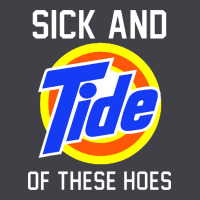 Sick And Tide Of These Hoes Heavyweight Hoodie | Teevron