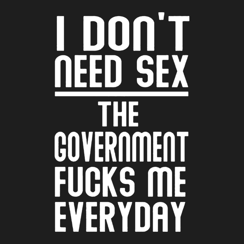 The Government Fucks Me Everyday Heavyweight Hoodie by artisFamous | Teevron