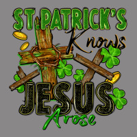 St. Patrick's Knows Jesus Arose Vintage Tee | Teevron