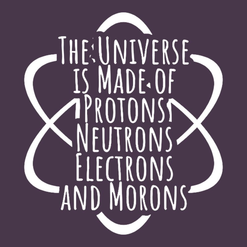Funny Science Geek Universe Is Made Of Morons White Heavyweight Hoodie by artisFamous | Teevron