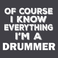 I Know Everything I'm A Drummer Heavyweight Hoodie | Teevron