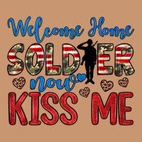 Welcome Home Soldier Now Kiss Me Heavyweight Hoodie | Teevron