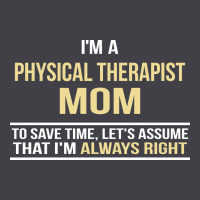 I'm A Physical Therapist Mom, I'm Always Right Heavyweight Hoodie | Teevron