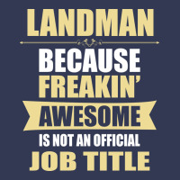 Landman Because Freakin' Awesome Isn't A Job Title Heavyweight Hoodie | Teevron