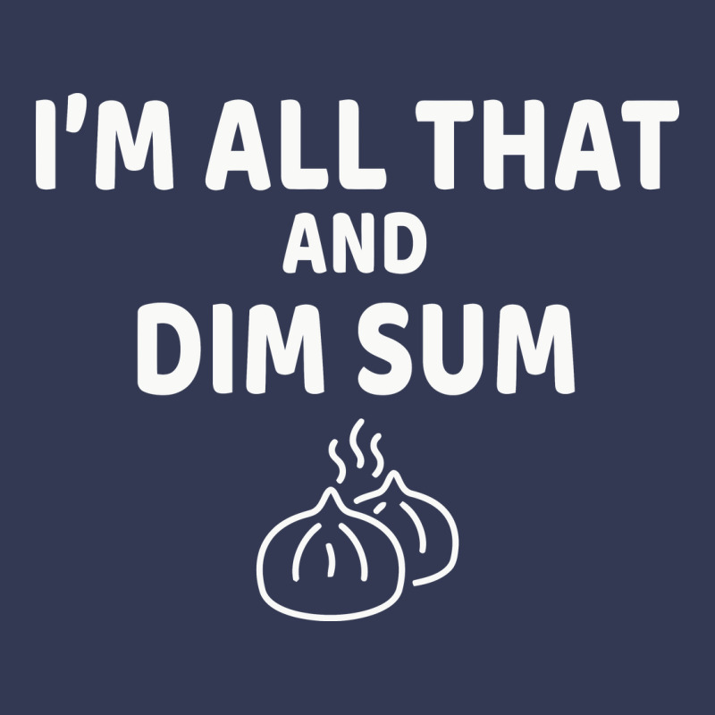 All That And Dim Sum Dumplings Dim Sum Gift Heavyweight Hoodie by artisFamous | Teevron