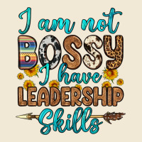 I Am Not Bossy I Have Leadership Skills Ladies Tee | Teevron