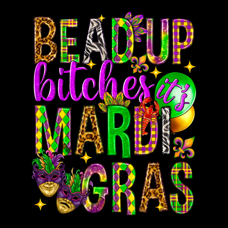 Bead Up Bitches It's Mardi Gras Premium Tee by HowdyJamesFarm | Teevron