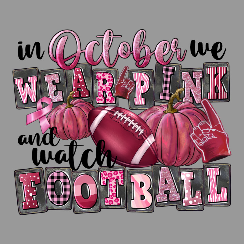 In October We Wear Pink And Watch Football Vintage Hoodie by FaDigitalArtStudio | Teevron