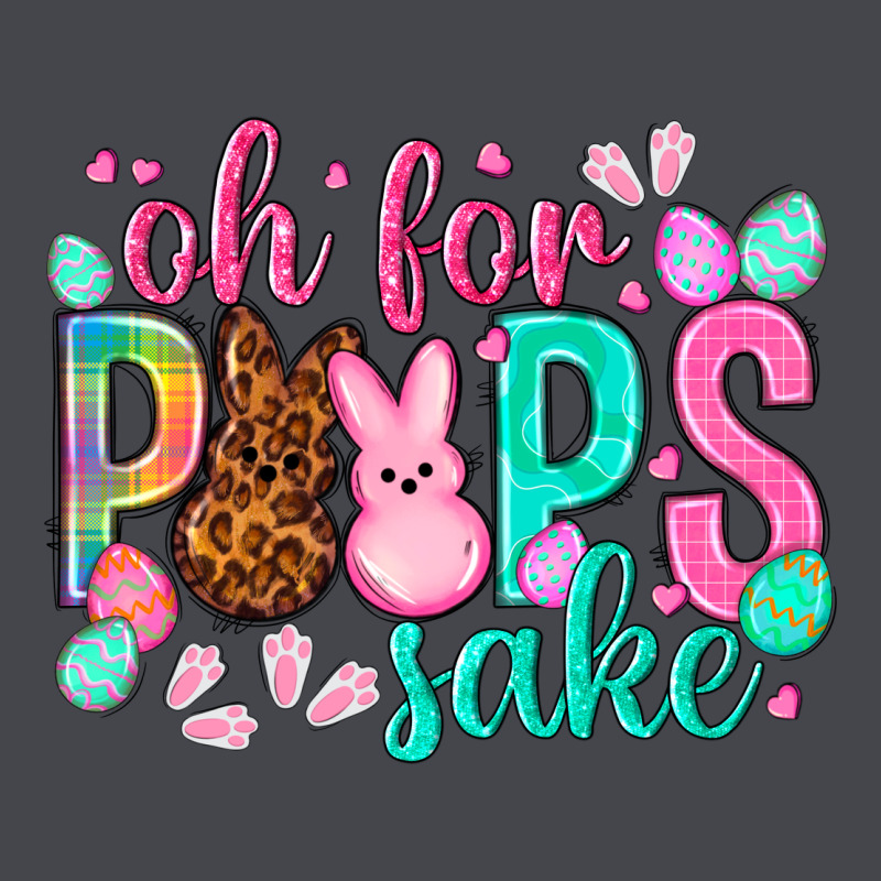 Oh For Peeps Sake Easter Day Classic Tee by HowdyJamesFarm | Teevron