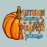 Autumn Leaves And Pumpkin Please Heavy Core Tee | Teevron