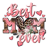 Best Mom Ever Mother's Day Premium Tee | Teevron
