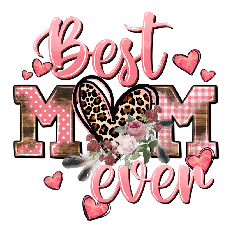 Best Mom Ever Mother's Day Premium Tee by CowGirlArtShop | Teevron