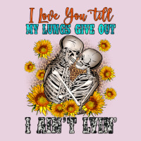 I Love You Till My Lungs Give Out Ladies Tee | Teevron