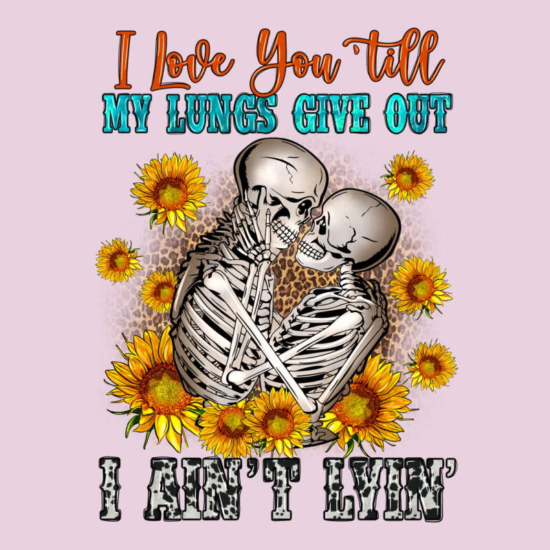 I Love You Till My Lungs Give Out Ladies Tee by OliviaCreatesArt | Teevron