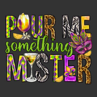 Pour me something mister Marri Gras | Teevron