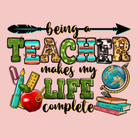 Being A Teacher Makes My Life Complete Urban Heavy Tee | Teevron
