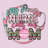 My Favorite Nurse Calls Me Mom Classic Tee | Teevron