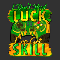 I Don't Need Luck I've Got Skill St. Patricks Day Urban Heavy Tee | Teevron