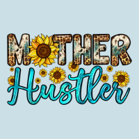 Mother Hustler Ladies Tee | Teevron