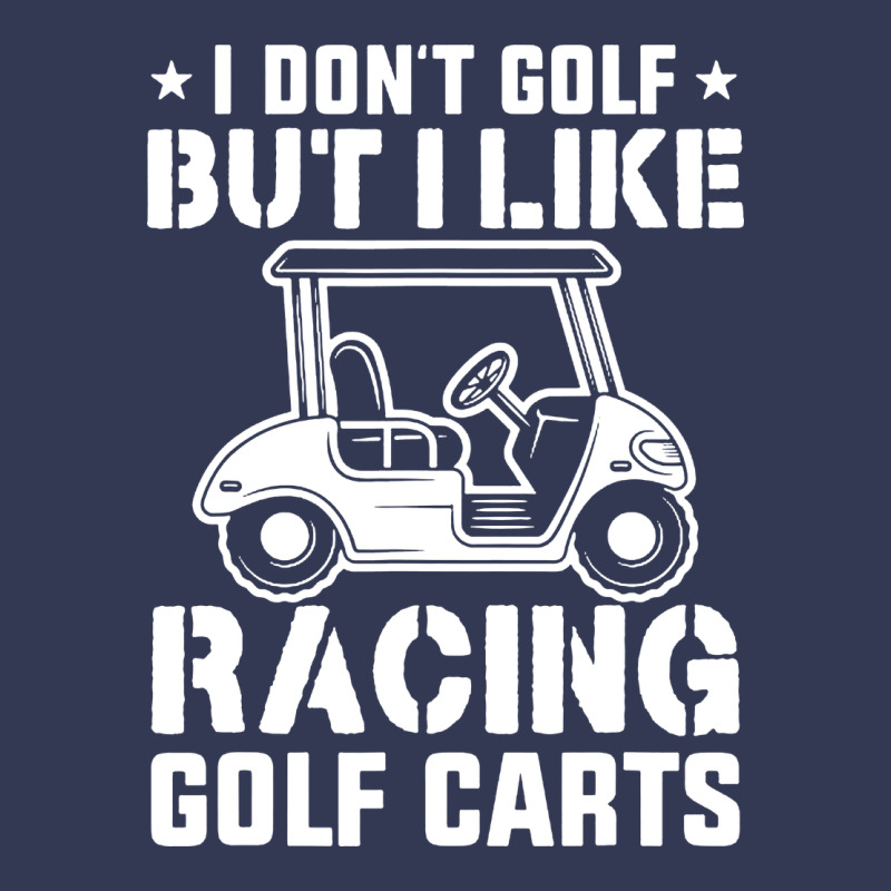 I Don't Golf But I Like Racing Golf Carts Heavyweight Hoodie by linhVisuals | Teevron
