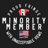 Proud Member Of Small Fringe Minority With Unacceptable View T Shirt Heavyweight Hoodie | Teevron