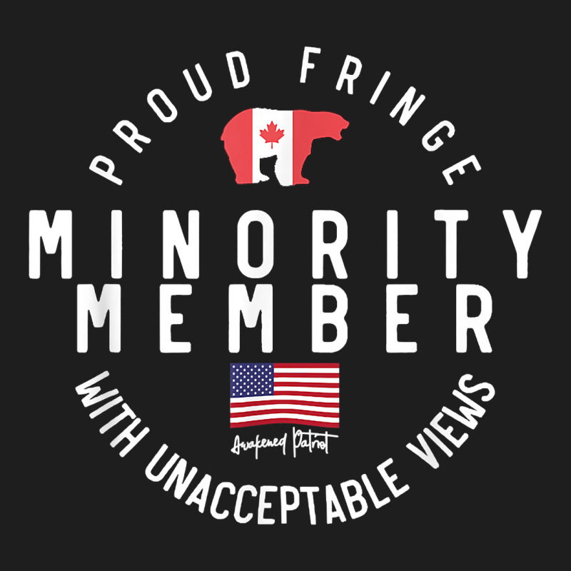 Proud Member Of Small Fringe Minority With Unacceptable View T Shirt Heavyweight Hoodie by linhVisuals | Teevron