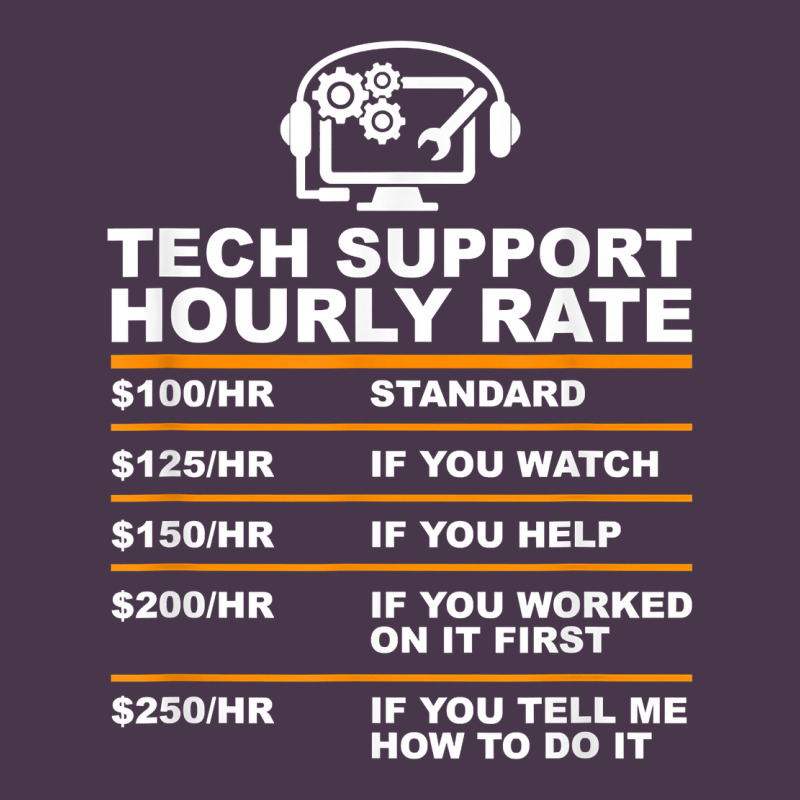 Tech Support Hourly Rate T Shirt Heavyweight Hoodie by linhVisuals | Teevron