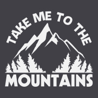 Take Me To The Mountains Nature Lover Heavyweight Hoodie | Teevron