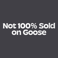 Womens Not 100 Sold On Goose V Neck T Shirt Heavyweight Hoodie | Teevron