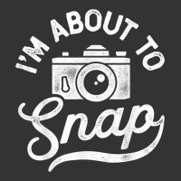 i'm about to snap photography photographer camera men women t shirt | Teevron
