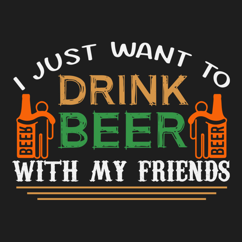 I Just Want To Drink With My Friends Heavyweight Hoodie by linhVisuals | Teevron
