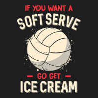 Funny Volleyball If You Want A Soft Serve Volleyball T Shirt Heavyweight Hoodie | Teevron