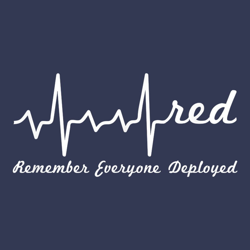 Red Friday Military Remember Everyone Deployed Heartbeat T Shirt Heavyweight Hoodie by linhVisuals | Teevron