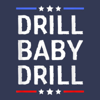 Drill Baby Drill T Shirt Support Usa Energy Independence T Shirt Heavyweight Hoodie | Teevron