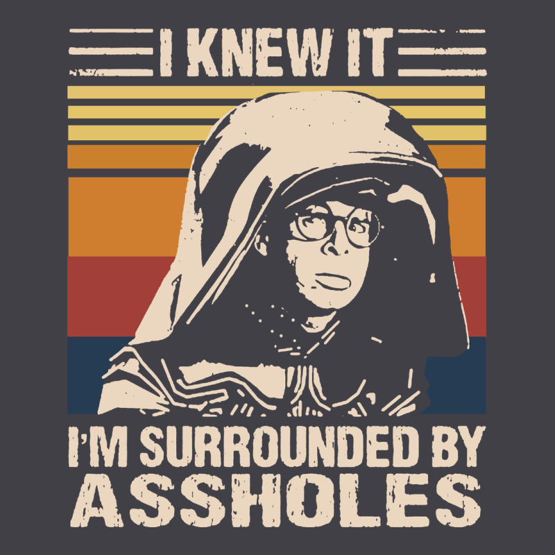 I Knew It Im Surrounded By Assholes Heavyweight Hoodie by linhVisuals | Teevron