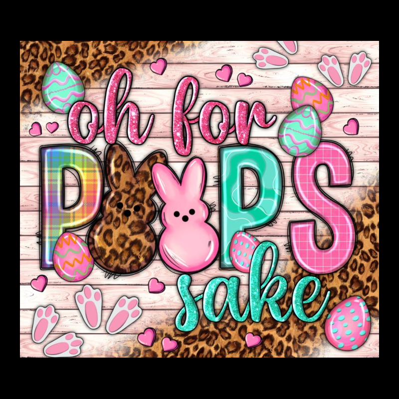 Oh For Peeps Sake Tumbler Easter Day Premium Tee by HowdyJamesFarm | Teevron