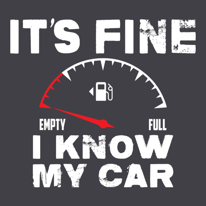 Empty Gas Gauge It’s Fine I Know My Car Low Fuel Joke Heavyweight Hoodie by linhVisuals | Teevron