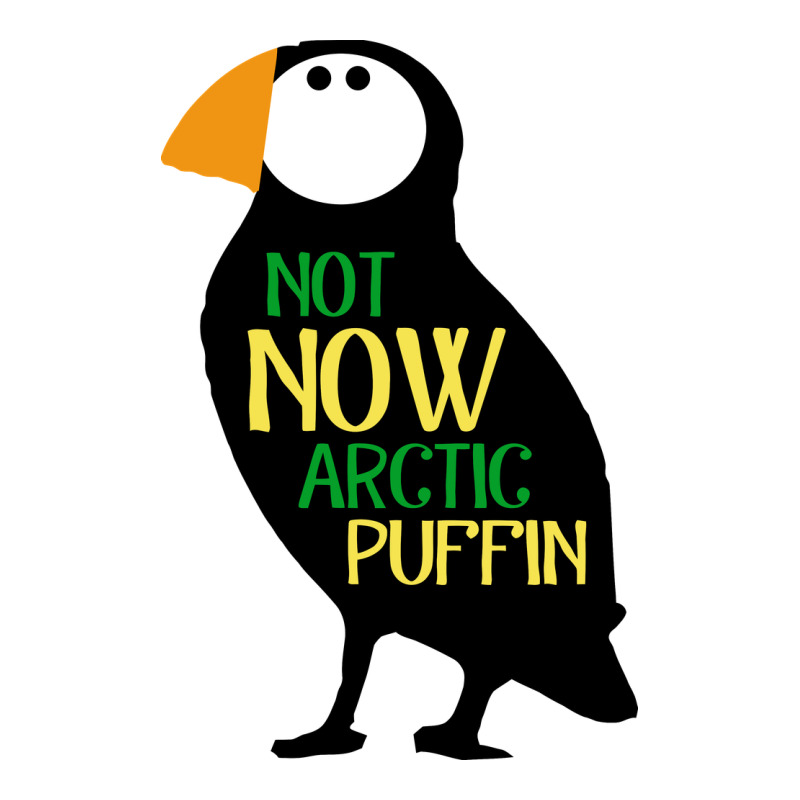 Not Now Arctic Puffin! ,  Not Now Arctic Puffin Heavyweight Hoodie by linhVisuals | Teevron