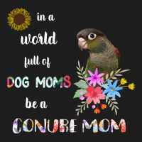 Funny Be A Green Cheek Conure Parrot Bird Mom Mother Sweatshirt Heavyweight Hoodie | Teevron