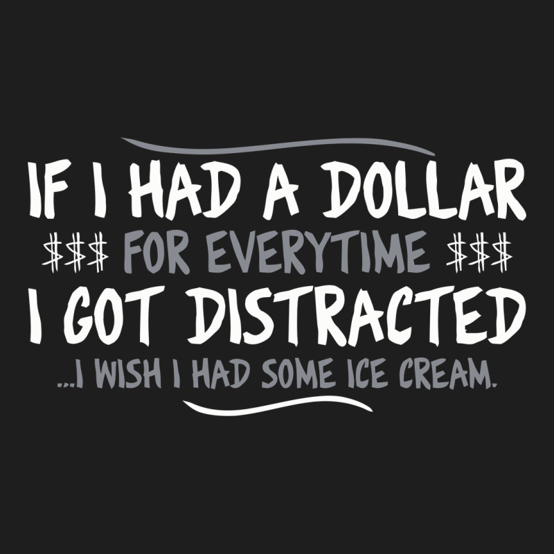 If I Had A Dollar For Everytime I Got Distracted Heavyweight Hoodie by linhVisuals | Teevron