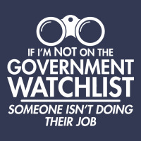 If I'm Not On The Government Watchlist Heavyweight Hoodie | Teevron